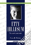 Etty Hillesum. Un cuore pensante libro di Merlatti Graziella