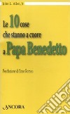 Le dieci cose che stanno a cuore a papa Benedetto libro