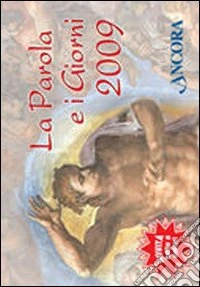 La parola e i giorni 2009 libro