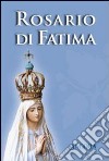 Rosario di Fatima libro