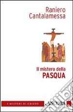 Il Mistero della Pasqua libro