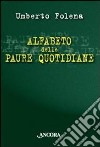 Alfabeto delle paure quotidiane libro