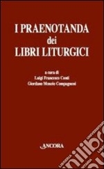 I praenotanda dei libri liturgici libro