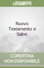 Nuovo Testamento e Salmi