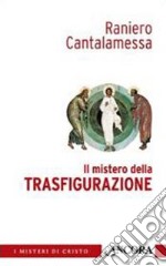 Il Mistero della trasfigurazione libro