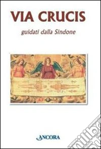 Via Crucis guidati dalla Sindone