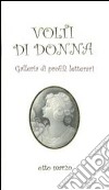 Volti di donna. Galleria di profili letterari libro di Paronuzzi A. (cur.)