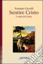 Sentire Cristo libro