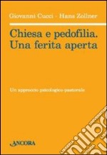 Chiesa e pedofilia. Una ferita aperta