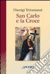 San Carlo e la Croce libro