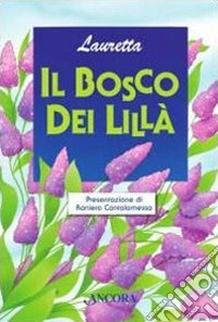 Il bosco dei lillà