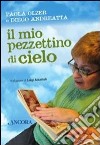 Il mio pezzettino di cielo libro