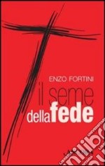 Il seme della fede libro