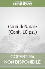 Canti di Natale (Conf. 10 pz.) libro