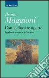 Con le finestre aperte. La Bibbia racconta la famiglia libro