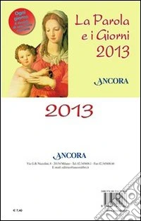 La Parola e i giorni 2013 libro