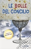 Le Bolle del Concilio libro