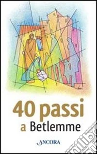40 passi a Betlemme