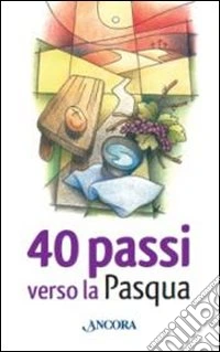 40 passi verso la Pasqua