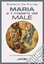 Maria e il mistero del male libro