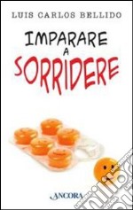 Imparare a sorridere libro