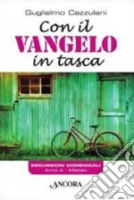 Con il Vangelo in tasca. Anno A. Matteo libro