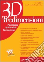 Tredimensioni. Psicologia, spiritualità, formazione (2014). Vol. 3 libro