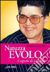 Natuzza Evolo il segreto di una vita libro di Allegri Renzo