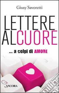 Lettere al cuore