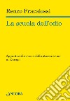 La scuola dell'odio. Appunti sulla storia dell'antisemitismo in Europa libro