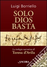 Solo Dios basta libro