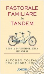 Pastorale familiare in tandem