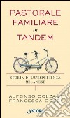 Pastorale familiare in tandem libro