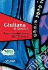 Una rivelazione dell'amore libro di Giuliana di Norwich