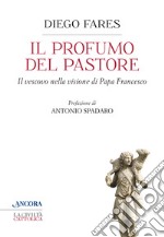 Il profumo del pastore libro