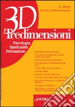 Tredimensioni. Psicologia, spiritualità, formazione (2016). Vol. 3 libro