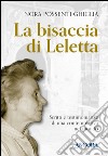 La bisaccia di Leletta libro di Possenti Ghiglia Nora