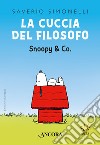 La cuccia del filosofo. Snoopy & Co. libro