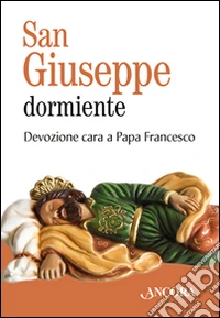 San Giuseppe dormiente. Con gadget