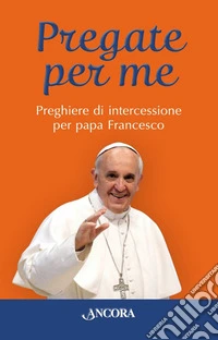 Pregate per me libro