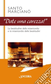 Date una carezza!