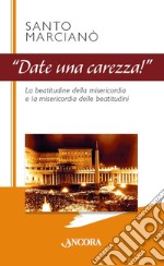 Date una carezza! libro