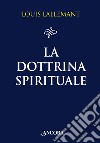 La dottrina spirituale libro di Lallemant Louis