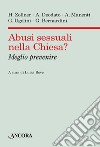 Abusi sessuali nella Chiesa? Meglio prevenire libro