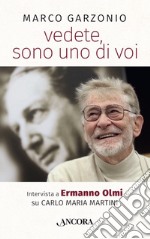 Vedete, sono uno di voi. Intervista a Ermanno Olmi su Carlo Maria Martini libro