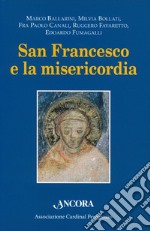 San Francesco e la misericordia libro