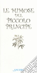 Le mimose del Piccolo Principe