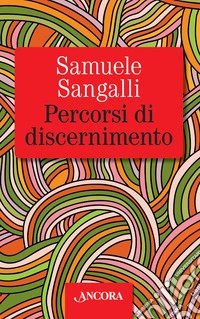 Percorsi di discernimento
