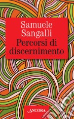 Percorsi di discernimento libro