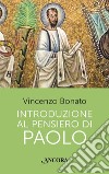 Introduzione al pensiero di Paolo libro